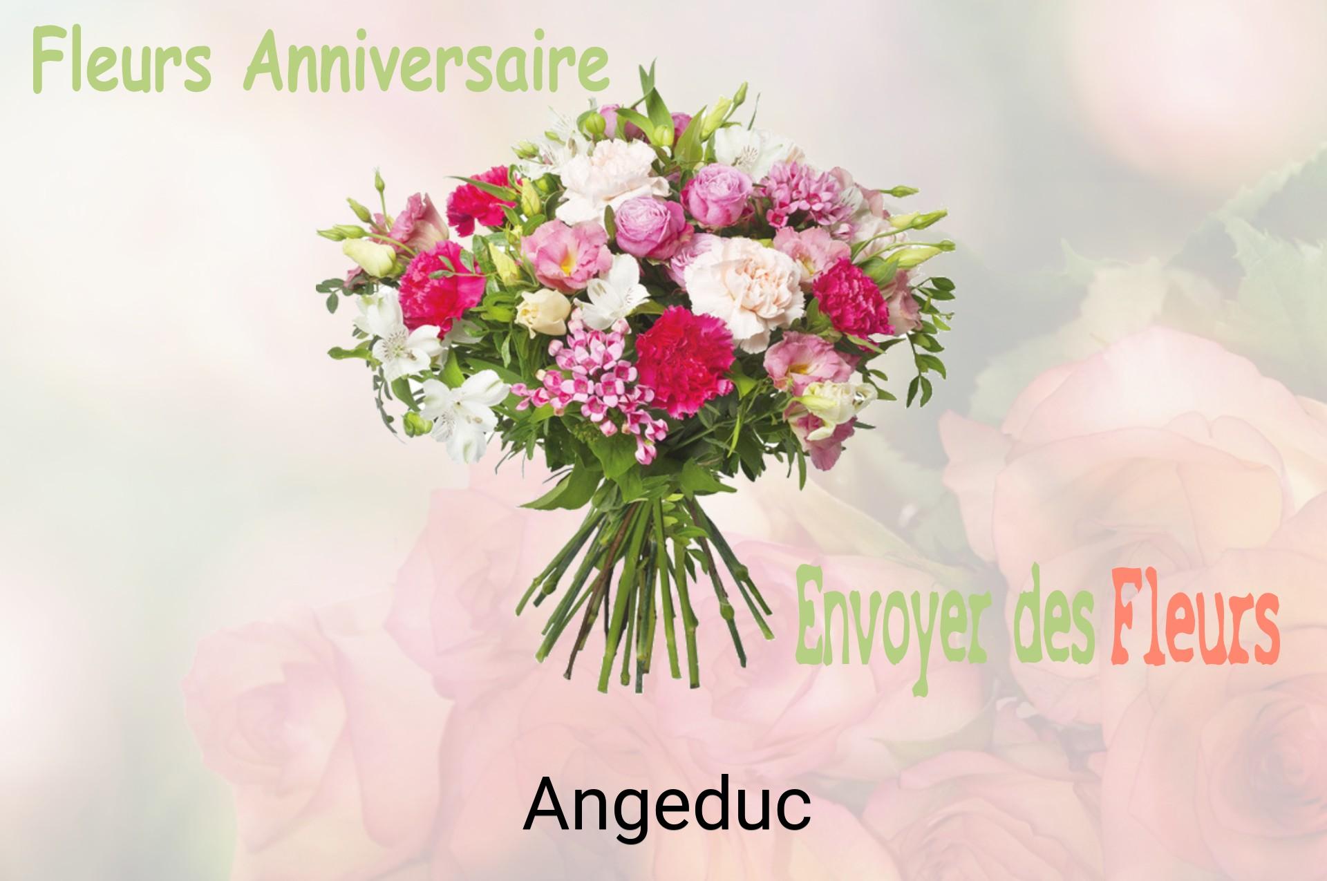 Bouquet de fleurs d’anniversaire livré à Angeduc